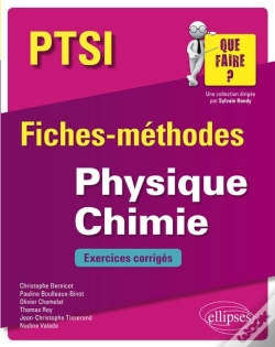 Capa do artigo Ptsi ; Fiches-Méthodes ; Physique-Chimie ; Exercices Corrigés (Édition 2018)