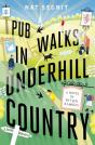 Pub Walks In Underhill Country - Preview