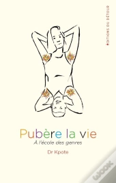 Pubere La Vie - A L'Ecole Des Genres