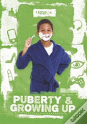 Puberty & Growing Up