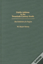 Public Address In The Twentieth Century South