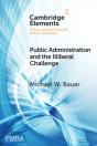 Public Administration And The Illiberal Challenge - Preview