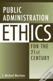 Capa do artigo Public Administration Ethics For The 21st Century