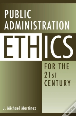 Capa do artigo Public Administration Ethics For The 21st Century