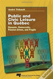 Public And Civic Leisure In Quebec