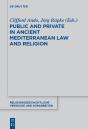 Public And Private In Ancient Mediterranean Law And Religion - Preview
