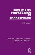 Public And Private Man In Shakespeare