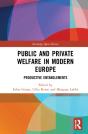 Public And Private Welfare In Modern Europe - Preview