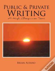 Public And Private Writing: A High Beginner Text