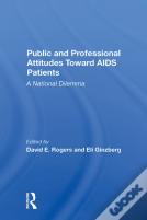 Public And Professional Attitudes Toward Aids Patients