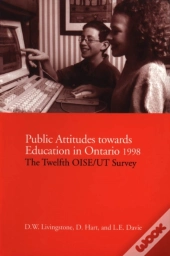 Public Attitudes Towards Education In Ontario 1998