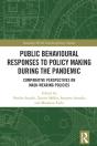 Public Behavioural Responses To Policy Making During The Pandemic - Preview