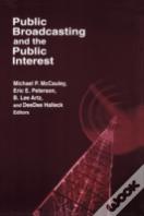Public Broadcasting And The Public Interest