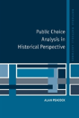 Public Choice Analysis In Historical Perspective - Preview
