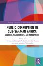 Public Corruption In Sub-Saharan Africa - Preview