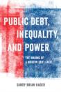Public Debt, Inequality, And Power - Preview