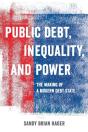 Public Debt, Inequality, And Power - Preview
