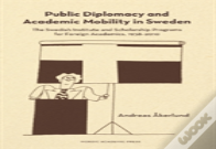 Public Diplomacy And Academic Mobility In Sweden