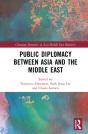 Public Diplomacy Between Asia And The Middle East - Preview