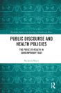 Public Discourse And Health Policies - Preview