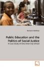 Public Education And The Politics Of - Preview
