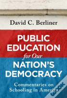 Public Education For Our Nation'S Democracy