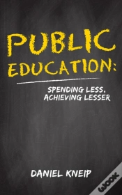 Capa do artigo Public Education: Spending Less, Achieving Lesser