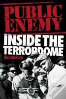 Public Enemy: Inside The Terrordome