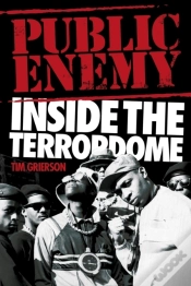 Capa do artigo Public Enemy: Inside The Terrordome