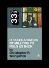 Public Enemy'S It Takes A Nation Of Millions To Hold Us Back