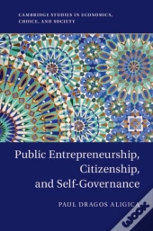 Public Entrepreneurship, Citizenship, And Self-Governance
