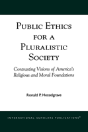 Public Ethics For A Pluralistic Society - Preview