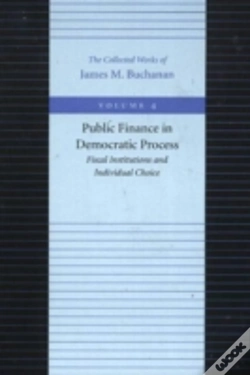 Capa do artigo Public Finance In Democratic Process -- Fiscal Institutions & Individual Choice