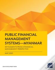 Public Financial Management Systems - Myanmar