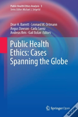 Capa do artigo Public Health Ethics: Cases Spanning The Globe