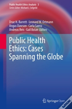 Capa do artigo Public Health Ethics: Cases Spanning The Globe