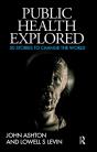 Public Health Explored - Preview