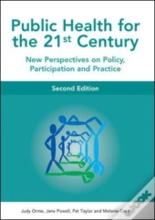 Public Health For The 21st Century