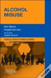 Public Health Mini-Guides: Alcohol Misuse