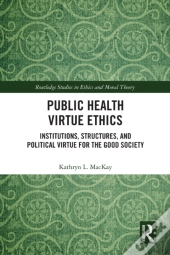 Public Health Virtue Ethics
