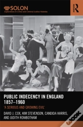 Public Indecency In England 1857-1960