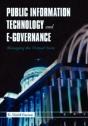 Public Information Technology And E-Governance: Managing The Virtual State - Preview