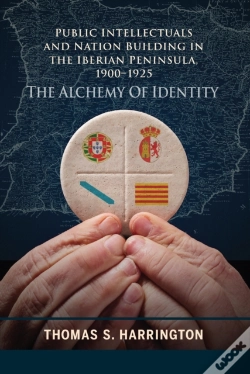 Capa do artigo Public Intellectuals And Nation Building In The Iberian Peninsula, 1900â€“1925