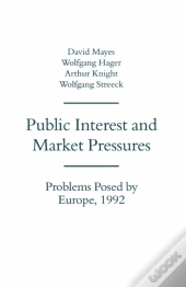 Public Interest And Market Pressures