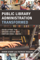 Public Library Administration Transformed