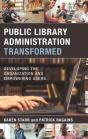 Public Library Administration Transformed - Preview