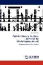 Public Library Outlets Services To Under - Preview