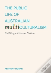 Public Life Of Australian Multiculturalism