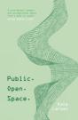 Public. Open. Space. - Preview