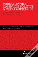 Public Opinion, Campaign Politics & Media Audiences